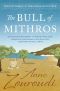 [The Greek Detective 06] • The Bull of Mithros